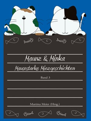 cover image of Maunz & Minka